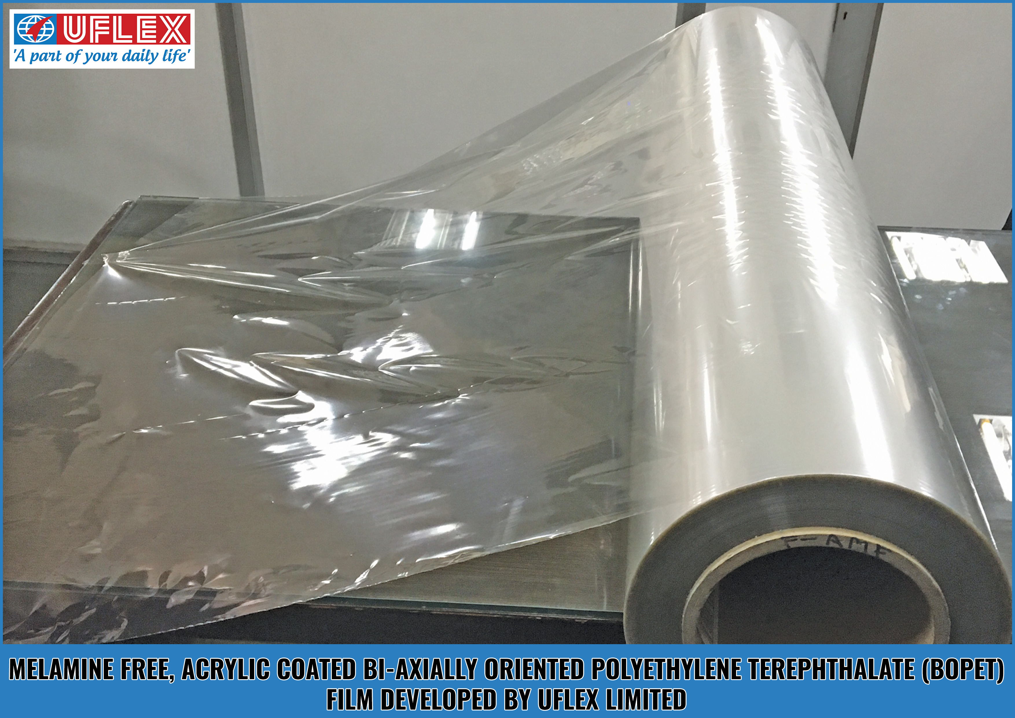 Amid growing demand Uflex develops Melamine Free, Acrylic Coated BOPET Film