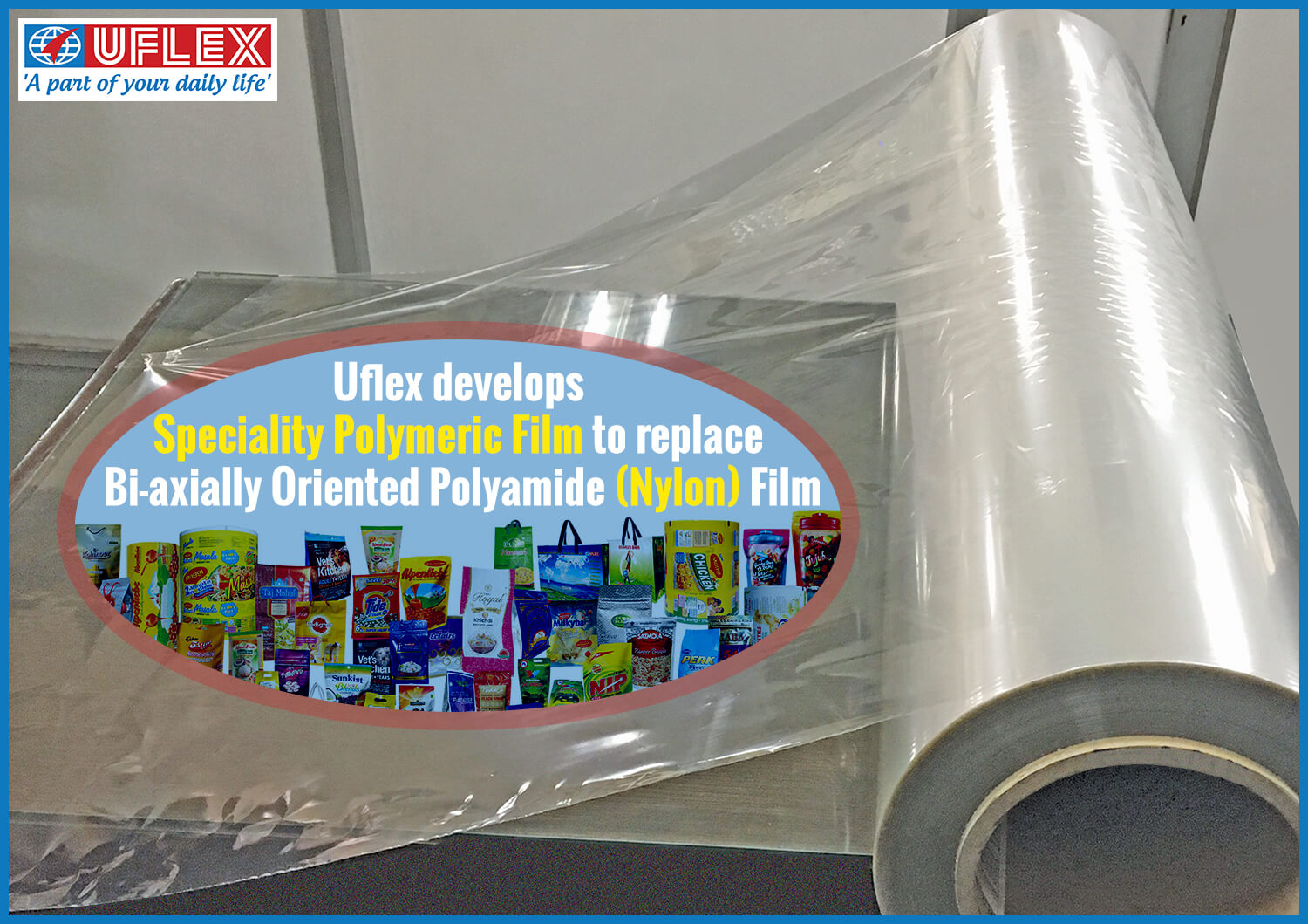 Uflex develops Speciality Polymeric Film to replace Nylon Film