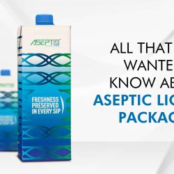ALL THAT YOU WANTED TO KNOW ABOUT ASEPTIC LIQUID PACKAGING