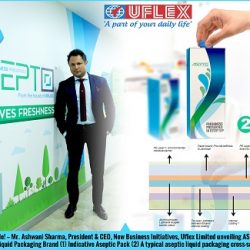 UFlex Unveils ASEPTO Its Much Awaited Aseptic Liquid Packaging Brand
