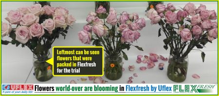 Flowers World-Over are Blooming in Flexfresh By UFlex