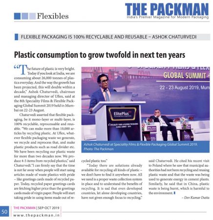 Flexible Packaging is 100% Recyclable and Reusable : Ashok Chaturvedi, CMD, Uflex Limited  – Reports The Packman | Sep-Oct 2019 Print edition